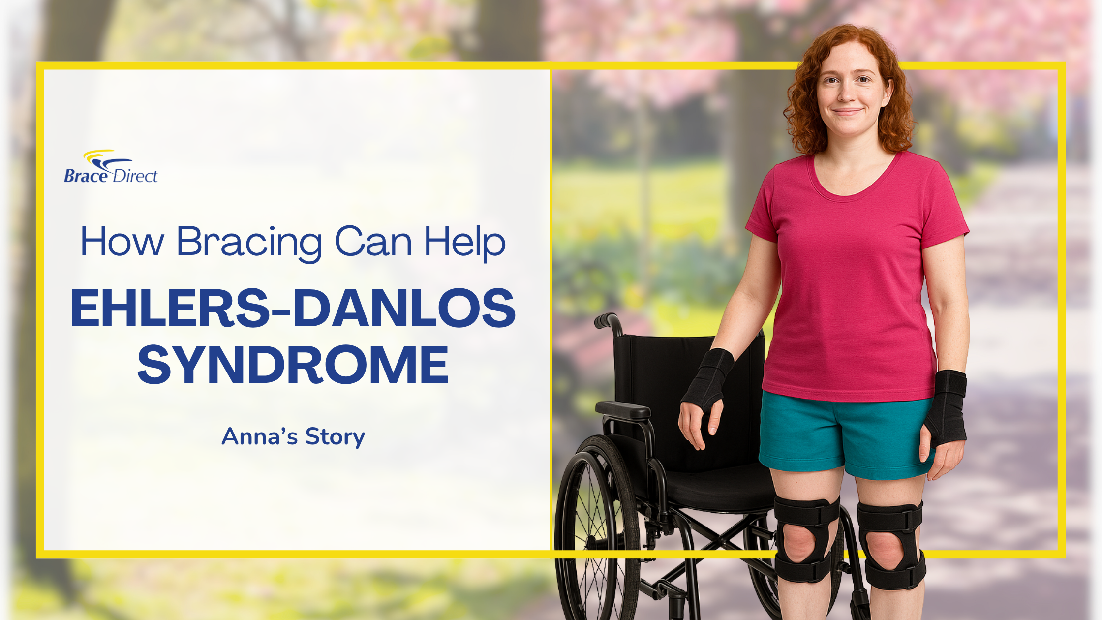 How Bracing with Ehlers-Danlos Syndrome Can Help: Anna’s Story