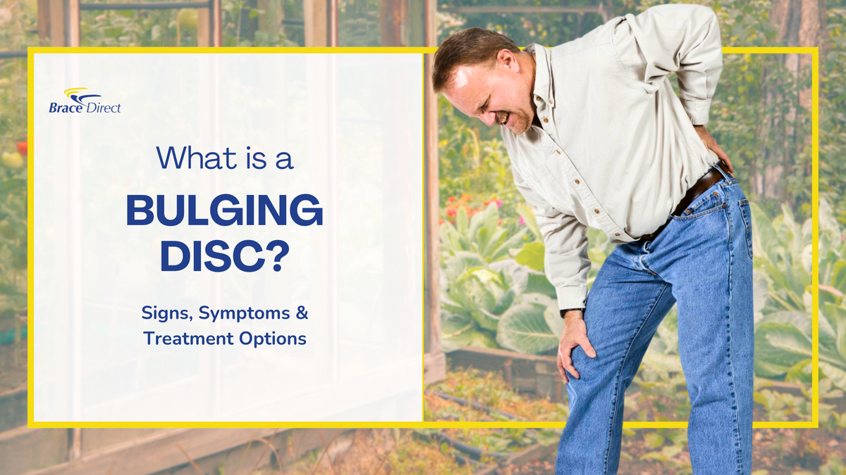 What is a Bulging Disc? Causes, Symptoms & Treatment | Brace Direct