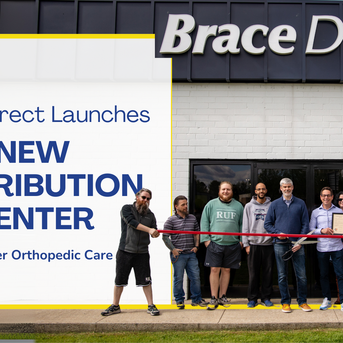 Brace Direct Launches new Distribution Center - Faster Orthopedic Care