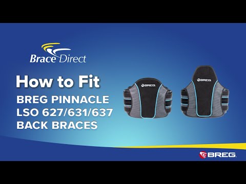 Informational video shows how to fit and wear the Breg Pinnacle LSO 627/642 Back Brace, by Brace Direct.